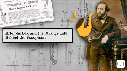 A man in vintage attire stands beside saxophone designs and an animated saxophone. Text: "Adolphe Sax and the Strange Life Behind the Saxophone."
