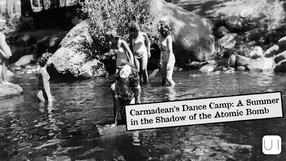 Carmadean’s Dance Camp: A Summer in the Shadow of the Atomic Bomb