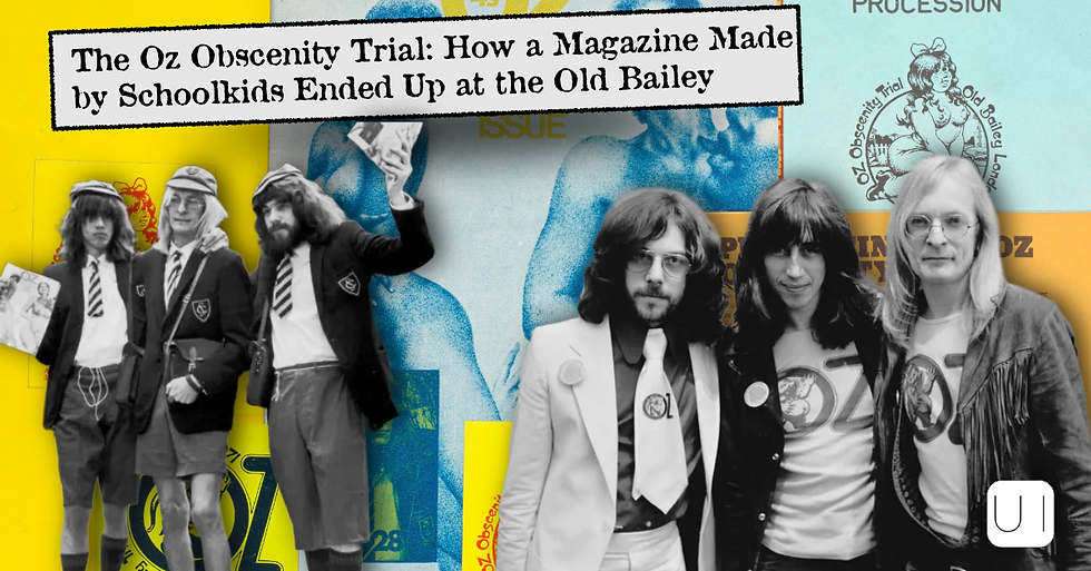 Collage of The Oz Obscenity Trial headline with black-and-white photos of men and a blonde woman on yellow and blue background.