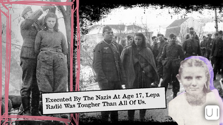 Executed By The Nazis At Age 17, Lepa Radić Was Tougher Than All Of Us.
