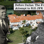 Before Dallas: The Forgotten Attempt to Kill JFK