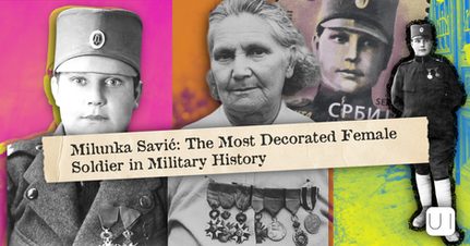 Milunka Savić: The Most Decorated Female Soldier in Military History