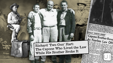 Richard ‘Two Gun’ Hart: The Capone Who Lived the Law While His Brother Broke It
