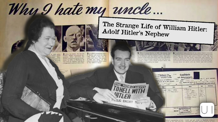 ‘Why I Hate My Uncle’ And Want To Send Him To Hell, The Strange Life of William Hitler: Adolf Hitler’s Nephew