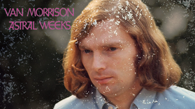 Van Morrison in Cambridge: The Forgotten Summer of Astral Weeks