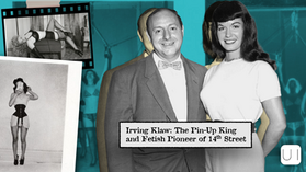 Man smiling in a suit, woman in white top, both in front of vintage photos. Text: "Irving Klaw: The Pin-Up King and Fetish Pioneer of 14th Street."