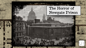 Vintage image of Newgate Prison with bustling street life below. The text reads "The Horror of Newgate Prison." Dark, historical mood.