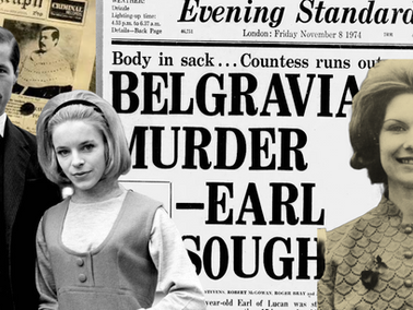 A Story Of Murder, Gambling Debts, And British Aristocracy. The Disappearance Of Lord Lucan