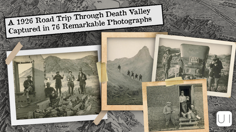 Vintage photos of 1926 Death Valley road trip. People pose near ruins, desert, and an old car marked "LADIES REST ROOM." Text overlay.