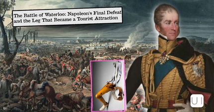 Collage of Waterloo battlefield, Henry Paget portrait, and his prosthetic leg inset; title text about Napoleon's final defeat.