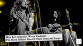 Robert Plant and Jimmy Page perform on stage, one singing with a mic and the other playing a guitar. Black and yellow tones. Text: How Led Zeppelin Wrote Kashmir.