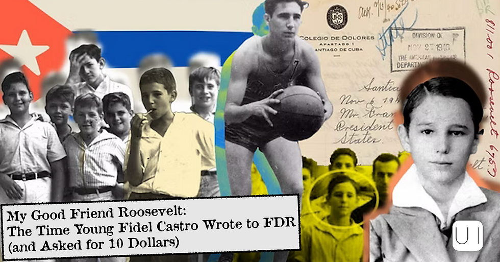 Collage of young Fidel Castro, a basketball player, and a boy portrait over Cuban colors; headline reads My Good Friend Roosevelt.