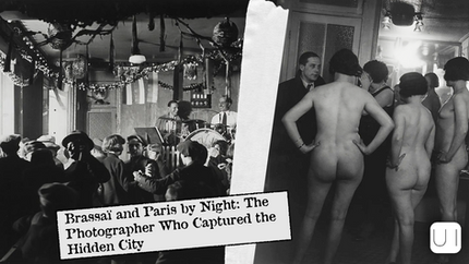 Black and white split image; left shows a busy dance hall with a band and decorations. Right depicts a nude woman among clothed people. Text reads "Brassai and Paris by Night: The Photographer Who Captured the Hidden City."