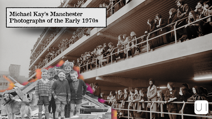 Kids and a dog in front of a building with a crowd. Text: "Michael Kay's Manchester Photographs of the Early 1970s." Vintage, nostalgic vibe.