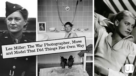 Lee Miller: The War Photographer, Muse and Model That Did Things Her Own Way