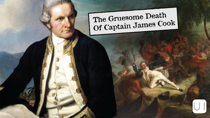 Portrait of a man in a historical uniform on the left. On the right, a chaotic scene of conflict. Text reads: "The Gruesome Death Of Captain James Cook."