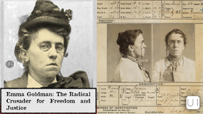 Historical mugshots of a woman wearing glasses and a hat, with identification details. Text reads "Emma Goldman: The Radical Crusader for Freedom and Justice."