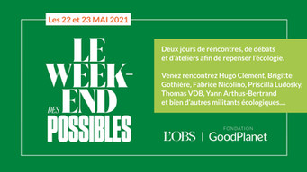 "Week-end des possibles" avec Goodplanet et L'Obs