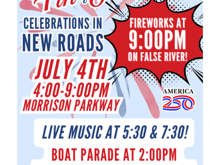 Celebrate Independence Day on False River: New Roads Hosts a Full Day of Fourth of July Festivities