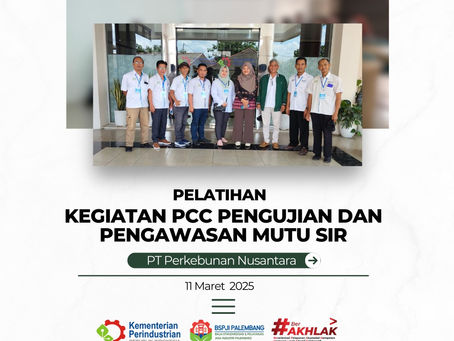 Pelatihan PCC Pengujian dan Pengawasan Mutu SIR