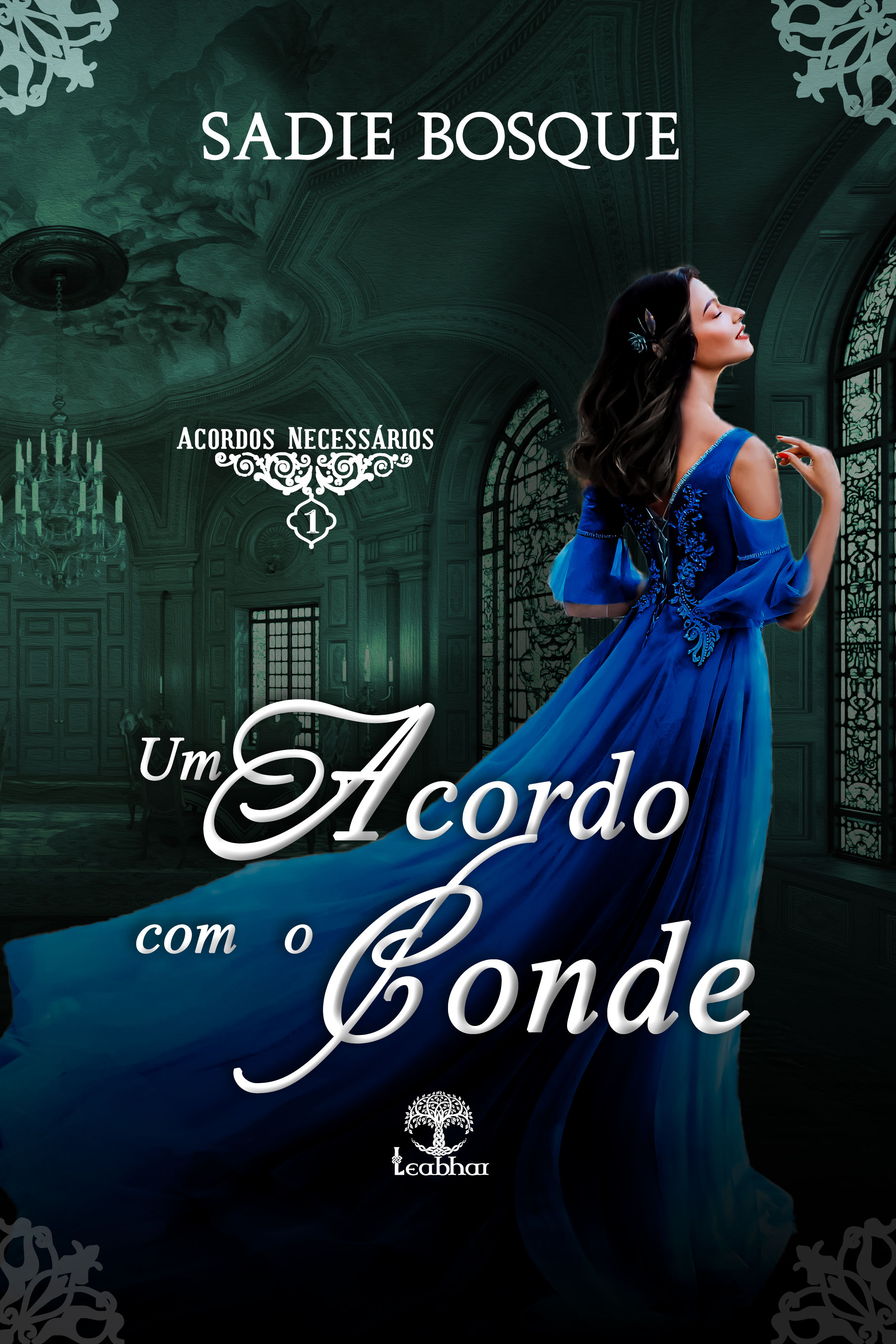 Um Acordo com o Conde (Acordos Necessários Livro 1) - Sadie Bosque