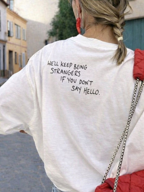 WE'LL KEEP BEING STRANGERS IF YOU DON'T SAY HELLO. - Coffee Shop Tee