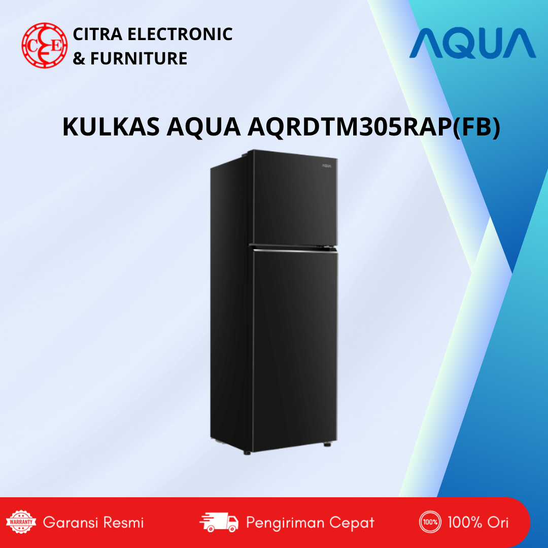 KULKAS AQUA AQRDTM305RAP(FB)