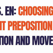 A vs. En: Choosing the Right Preposition for Location and Movement