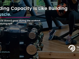 Building Leadership Capacity Is Like Building a Muscle. There Are No Shortcuts.
