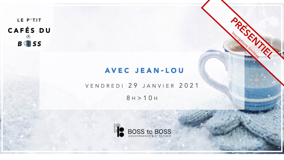 Le P'tit Café du BOSS avec Jean-Lou