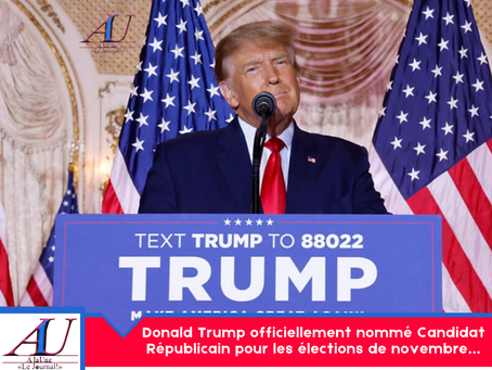 Donald Trump officiellement nommé Candidat Républicain pour les élections de novembre…