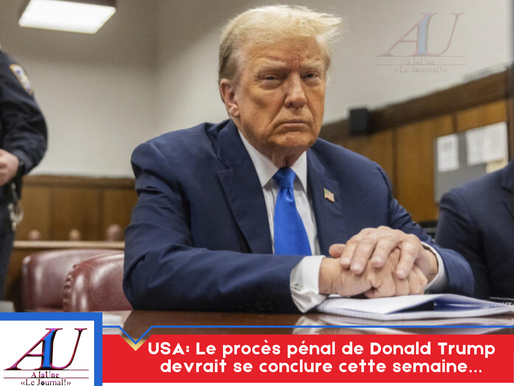 USA: Le procès pénal de Donald Trump devrait se conclure cette semaine…