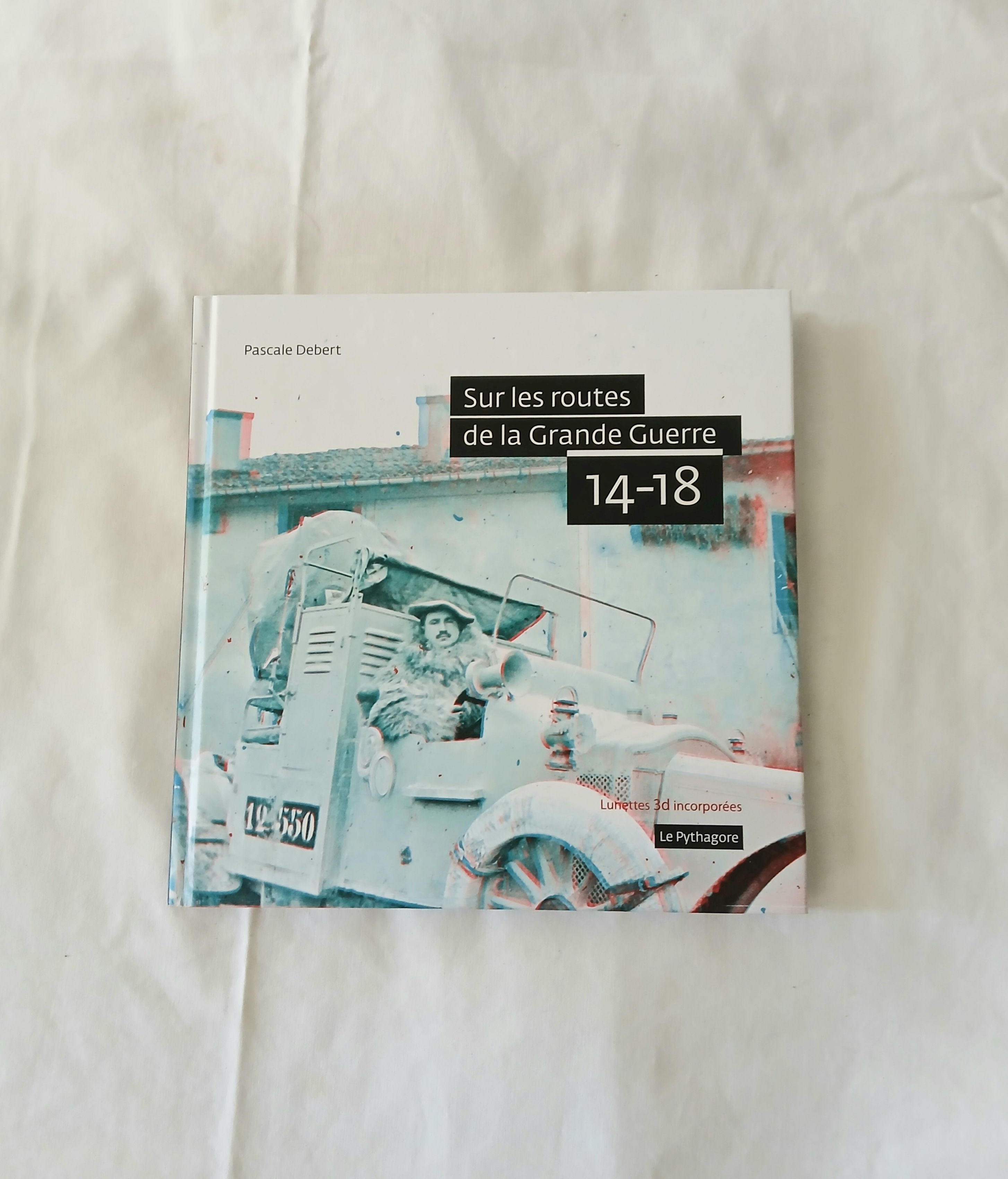 France WW1 - LR298820dDP Sur les routes de la Grande guerre