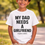 Thumbnail: My Dad Needs A Girlfriend Shirt