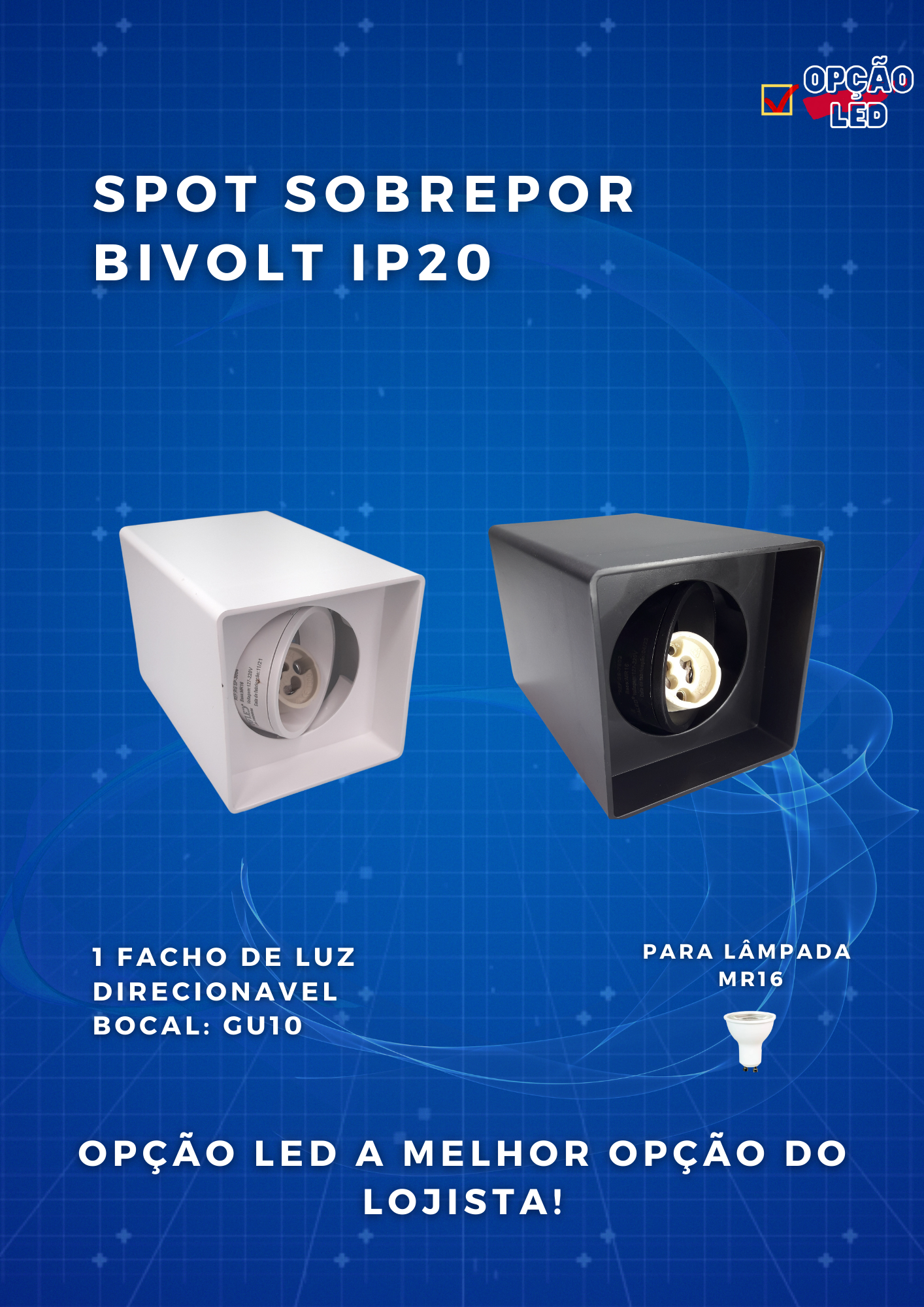 SPOT SOBREPOR P/ MR16