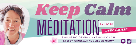 Emilie Poidevin Hypno-Coach - Banniere KeepCalm Live.png