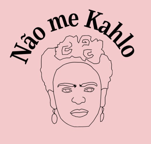 Não Me Kahlo