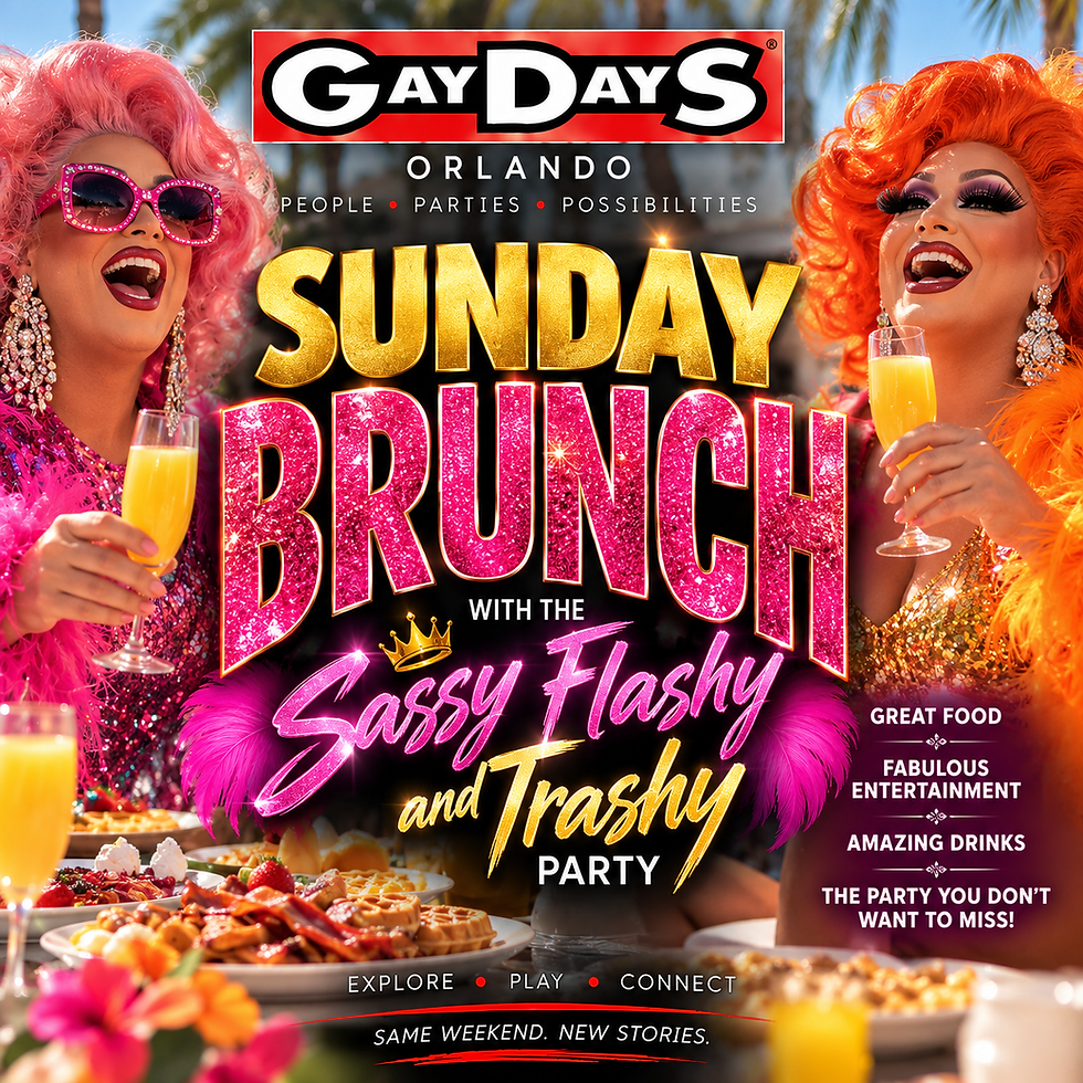 Sunday Drag Brunch Sassy Flashy and Trashy Party
