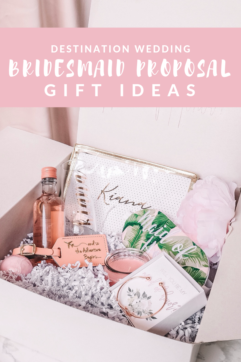 Destination Wedding Bridesmaid Proposal Gift Ideas