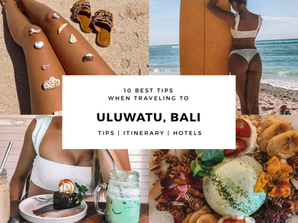 10 BEST TIPS WHEN TRAVELING TO ULUWATU, BALI