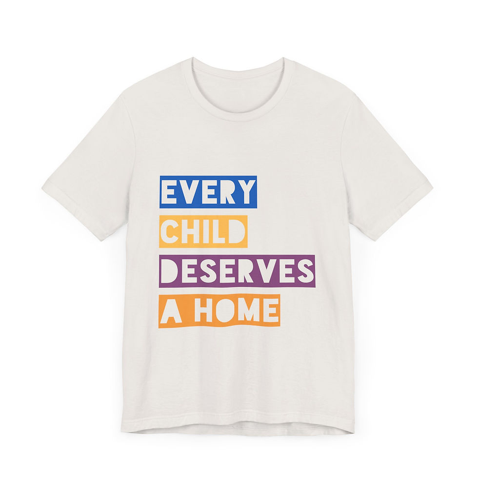 Thumbnail: Every Child Deserves a Home Tee