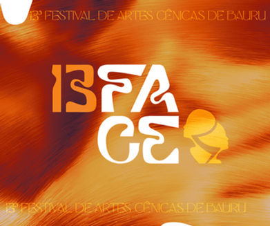 13° FACE - Festival de Artes Cênicas