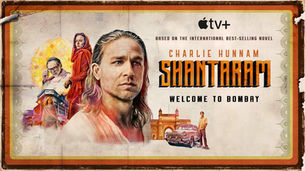 APPLE TV PLUS - SHANTARAM - OCTUBRE 2022