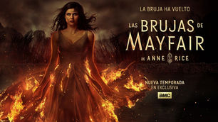 AMC - LAS BRUJAS DE MAYFAIR DE ANNE RICE - TEMPORADA 2