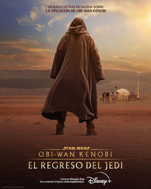 DISNEY PLUS - OBI-WAN KENOBI - EL REGRESO DEL JEDI - SEPTIEMBRE 2022