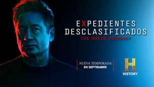 HISTORY - EXPEDIENTES DESCLASIFICADOS CON DAVID DUCHOVNY - SEGUNDA TEMPORADA