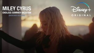 DISNEY PLUS - MILEY CYRUS ENDLESS SUMMER VACATION (BACKYARD SESSIONS)