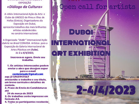 Exposição "Diálogo da Cultura" em Dubai.
Organização UNESCO, "IAA" e "IAABr"
