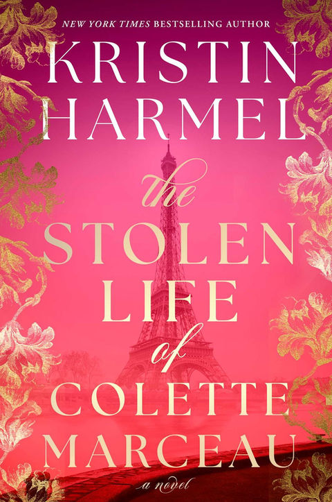 The stolen life of Colette Marceau by Kristin Harmel.