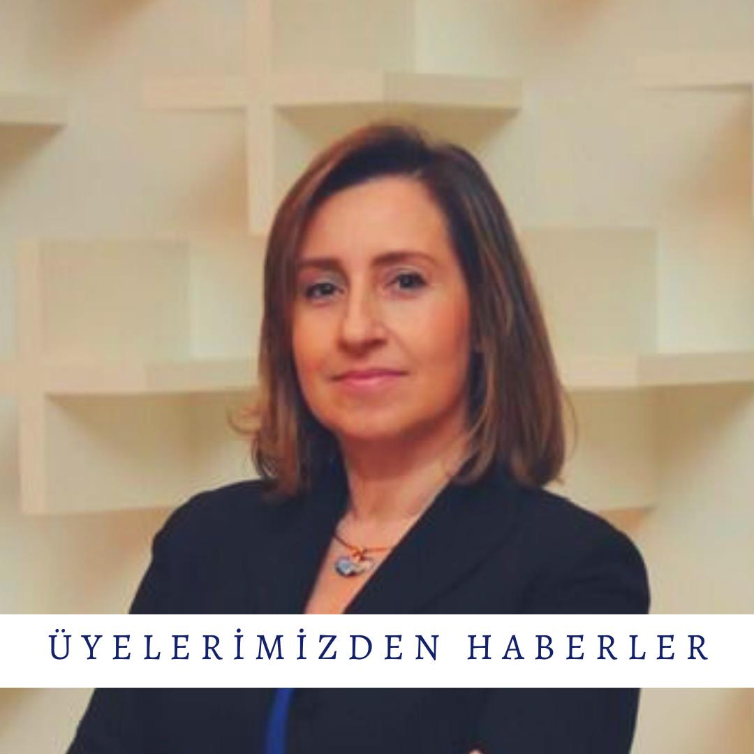 Üyemiz Yeşim Güra'nın Yeni Görevi
